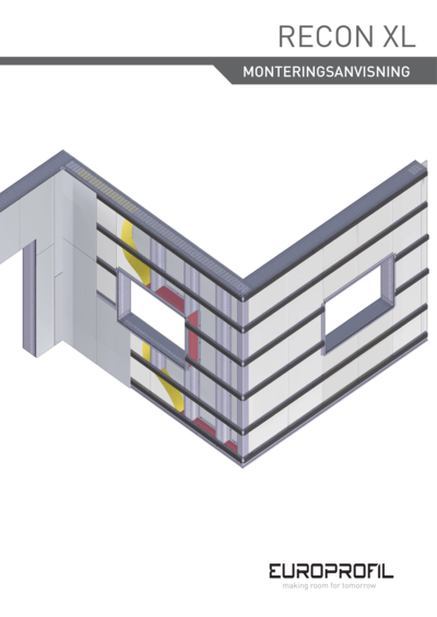 Fasadesystem Recon XL - Monteringsanvisning